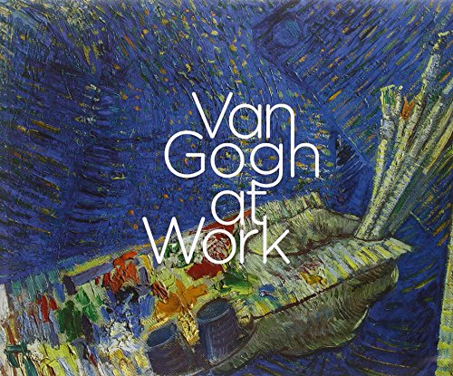 Télécharger Van Gogh at Work Livre PDF Gratuit