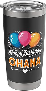 Happy Birthday Ohana Stainless Steel Insulated Tumbler