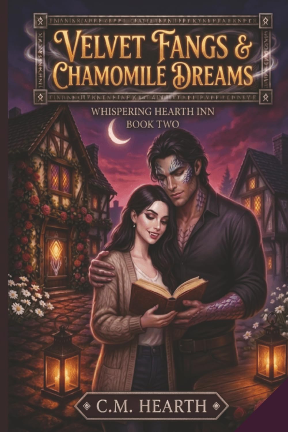 Velvet Fangs & Chamomile Dreams: Whispering Hearth Inn Book Two: A Cozy Monster Romantasy with Vampire & Half-Dragon Romance, Magical Haunted Inn, ... Paranormal Romance & Gothic Fantasy Series