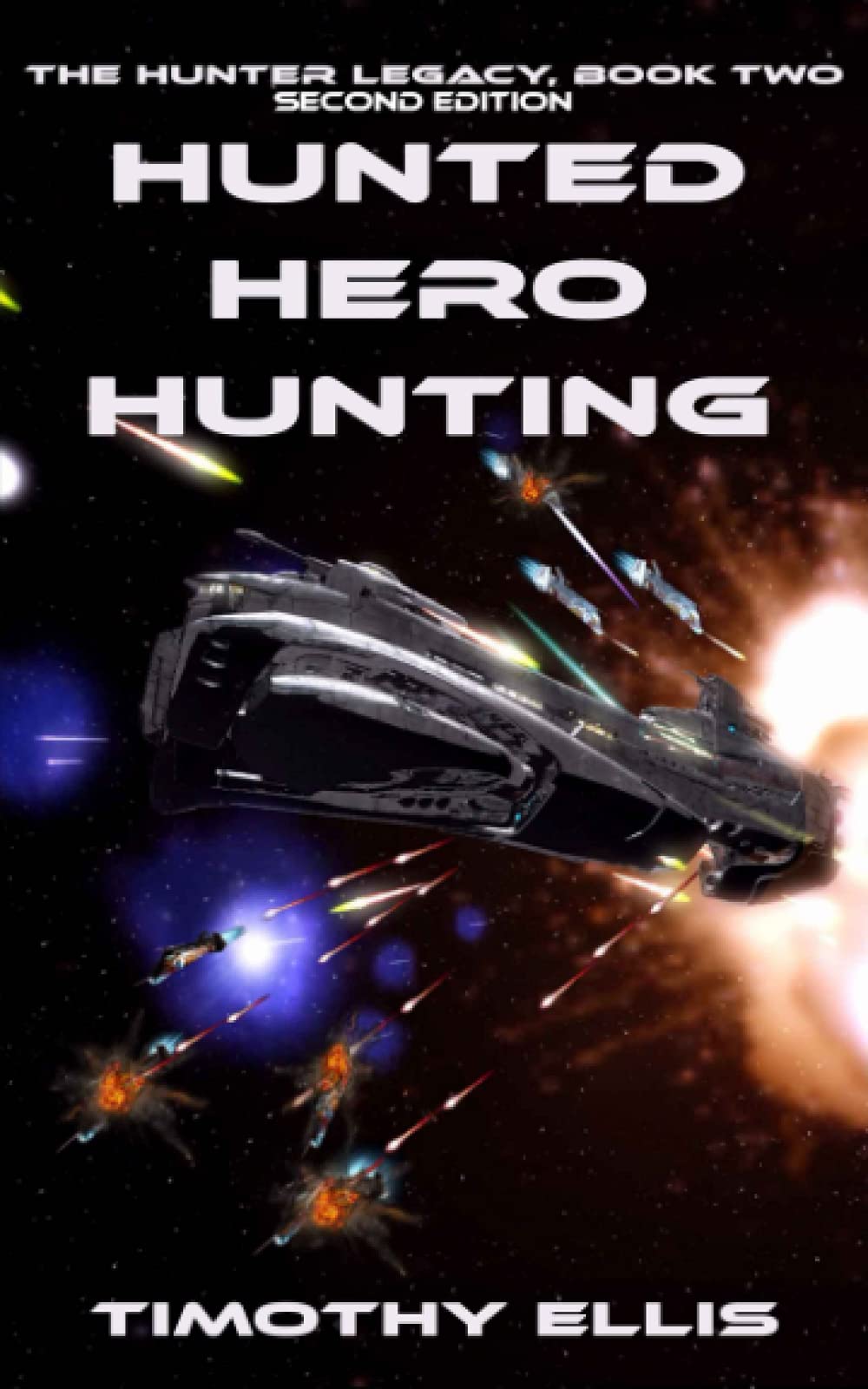 Hunted Hero Hunting (Second Edition) (The Hunter Legacy)