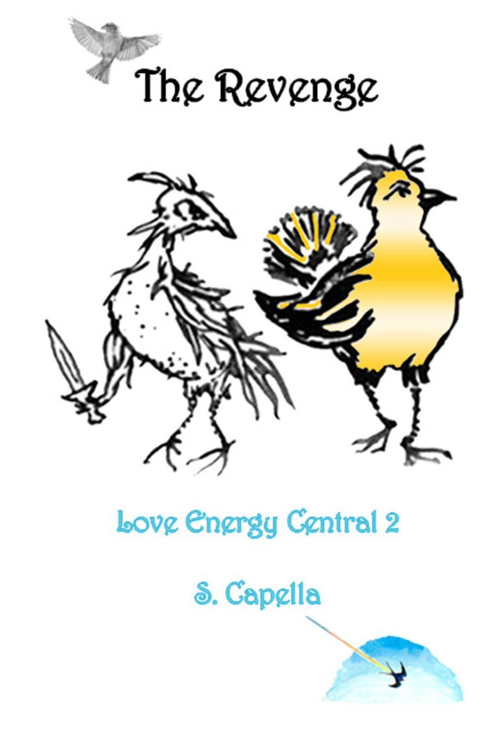 The Revenge: Love Energy Central 2