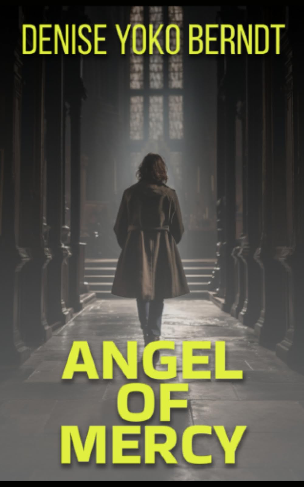 Angel of Mercy (Amber Fearns London Thriller)