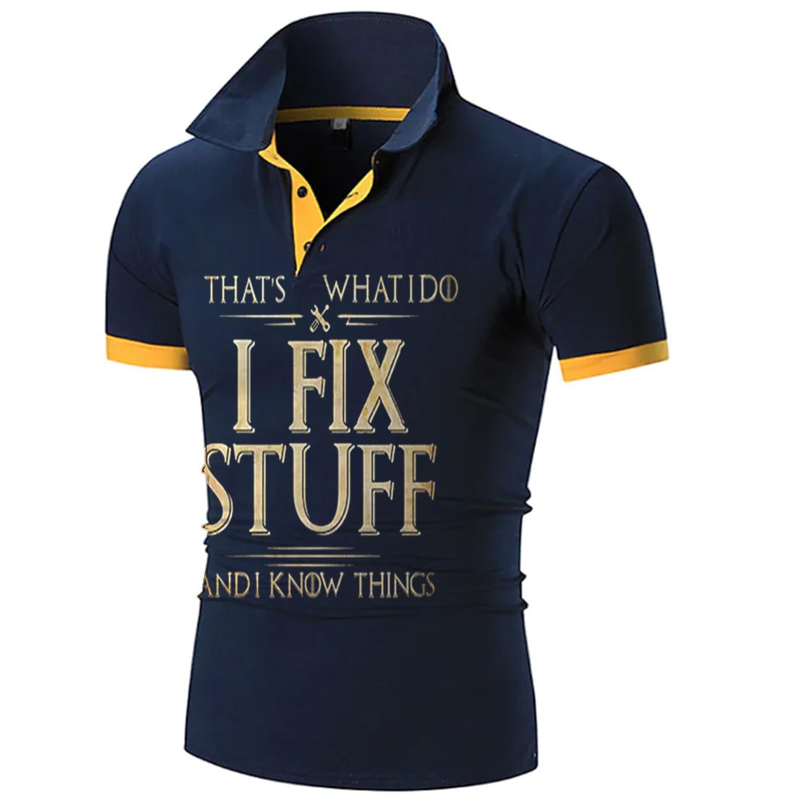 Doyouwantmore Men's # 1 That's What I Do I Fix Stuff And I Know Things T Shirt Funny Letter 3D Printed Polo Shirt Short Sleeve Tactical Golf T Shirts