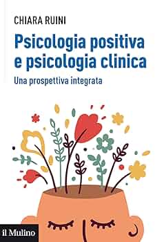 Positive Psychology in the Clinical Domains: Research and Practice [ハードカバー] Ruini， Chiara Amazon.com: Positive Psychology in the Clinical Domains