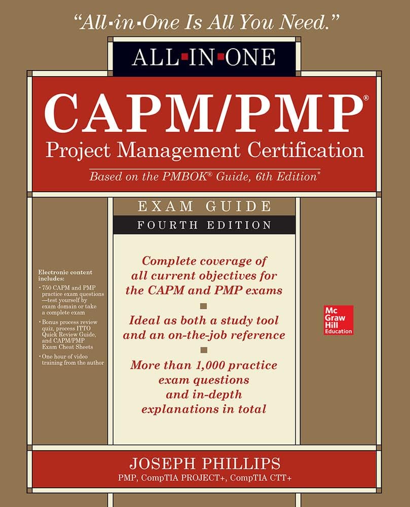 CAPM/PMP Project Management Certification All-In-One Exam Guide, Fourth Edition