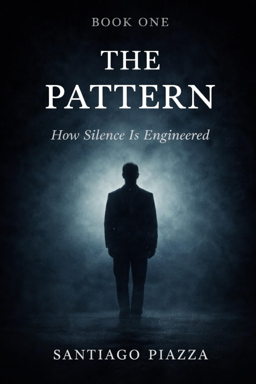 The Pattern: How Silence Is Engineered