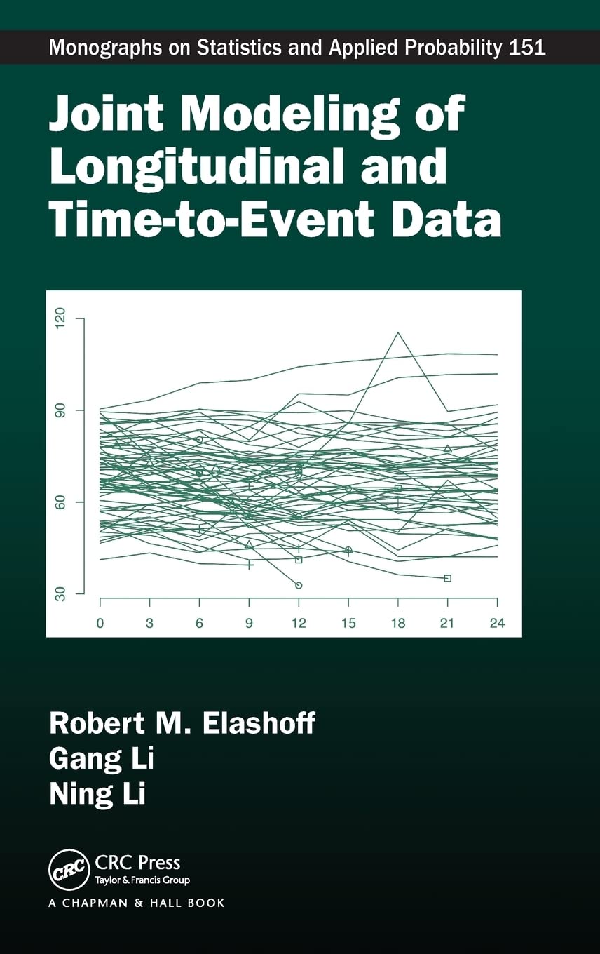 Joint Modeling of Longitudinal and Time-to-Event Data (Chapman & Hall/CRC Monographs on Statistics and Applied Probability)