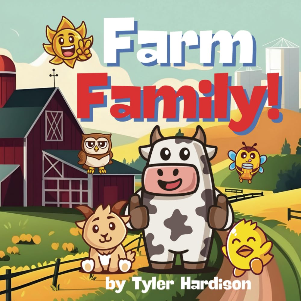 Farm Family!: Barnyard Buddies Who Teach Us About Family & Friendship
