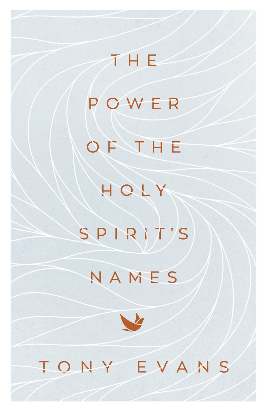 The Power of the Holy Spirit's Names (The Names of God Series)