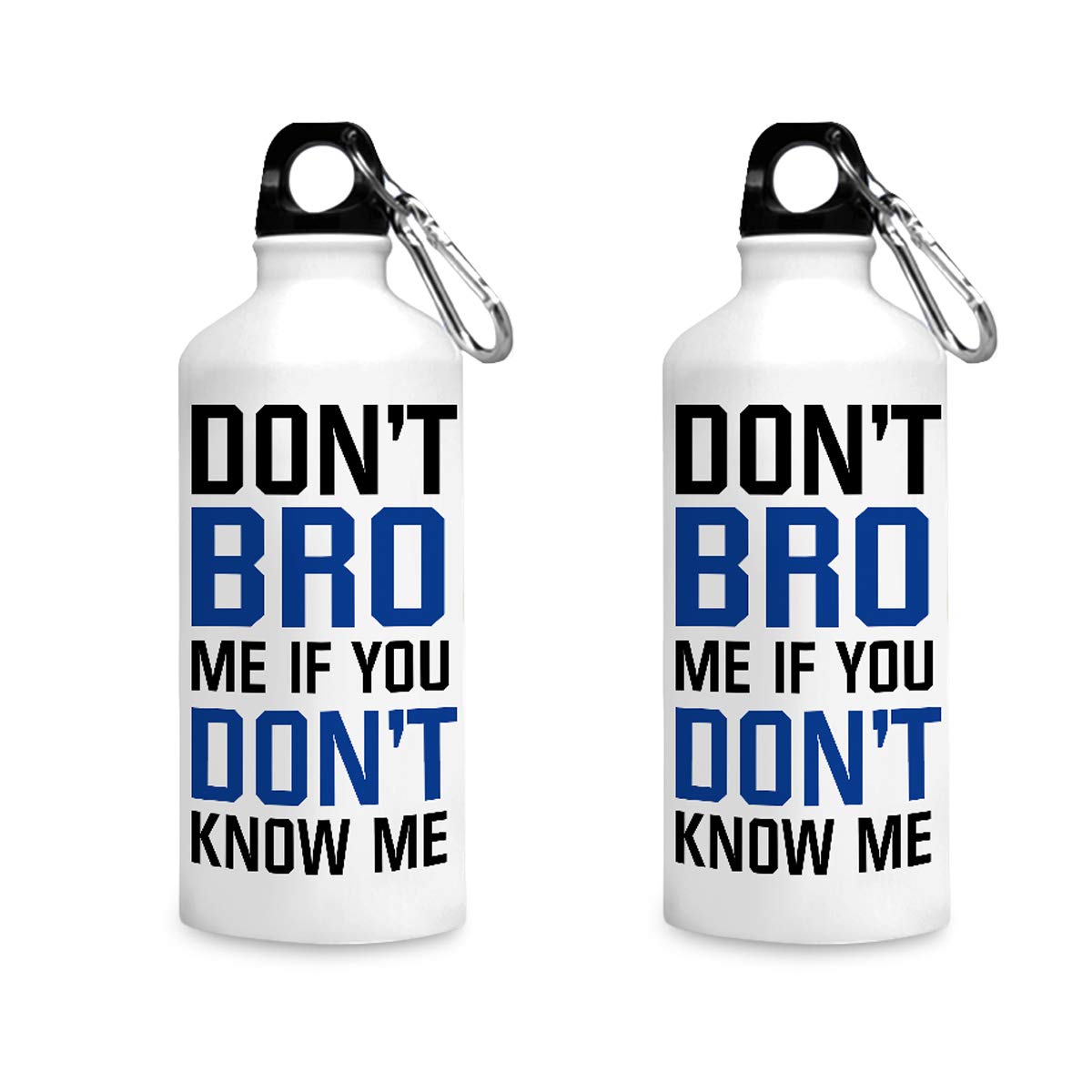 Motivate Box India Aluminum Dont Bro Me if You Dont Know Me Printed Sipper Bottles, 750 Ml, White, 2 Piece-image-27