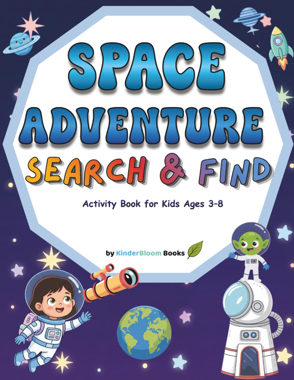 Space Adventure Search and Find: Activity Book for Kids Ages 3–8 (Search & Find Adventures for Kids)
