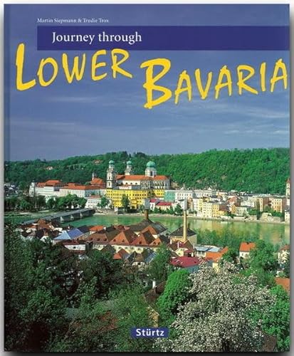 Journey Through Lower Bavaria (Journey Through series)