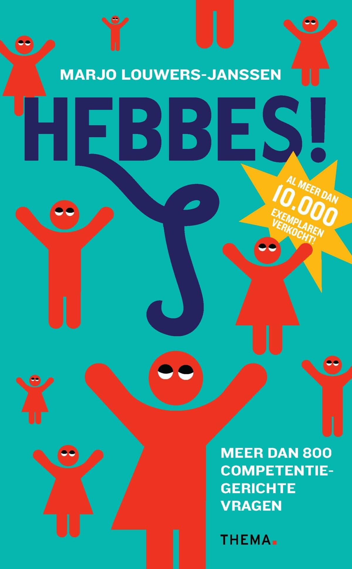 Hebbes!: meer dan 800 competentiegerichte selectievragen