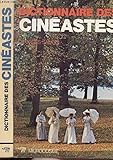  Dictionnaire des Cinéastes - Collection Dictionnaires n°4