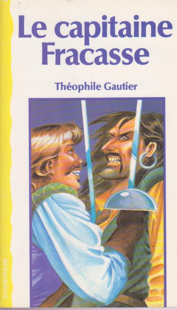 Le capitaine fracasse [Paperback]