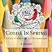 Color In Spring: Adult Coloring for Relaxation