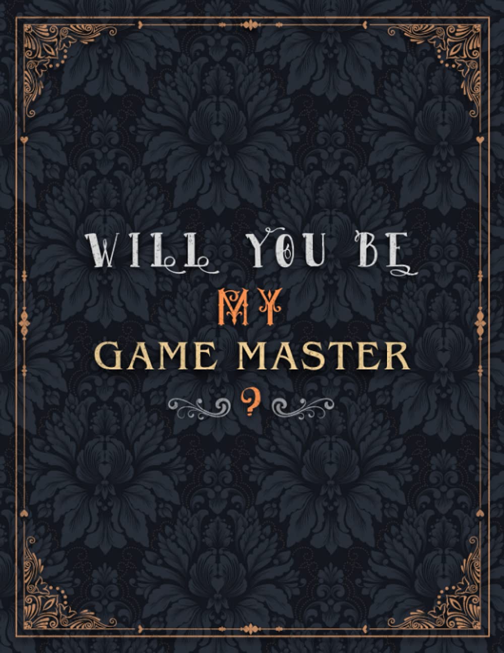 Game Master Lined Notebook – Will You Be My Game Master Job Title Daily Journal: Teacher, 21.59 x 27.94 cm, Daily, Mom, Wedding, Over 100 Pages, Journal, Meeting, 8.5 x 11 inch, A4