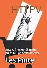 HTTPV: How A Grocery Shopping Website Can Save America
