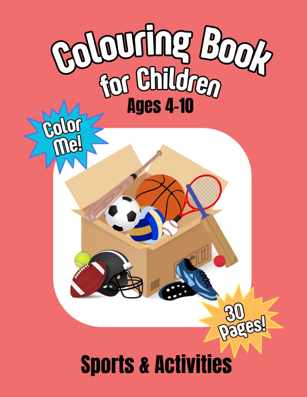 Colouring Book for Children: A Coloring & Activity Book | 30+ Fun Pages for Ages 4-10