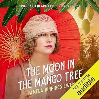 The Moon in the Mango Tree Audiolibro Por Pamela Binnings Ewen arte de portada