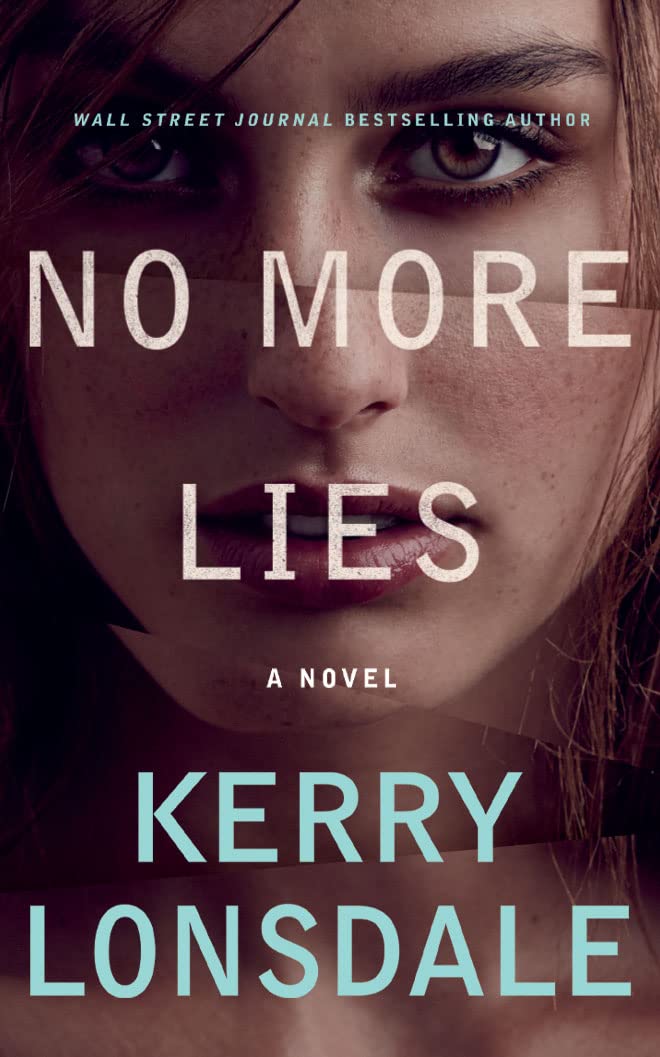 No More Lies: A Novel: 2 (No More, 2)