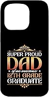Vista 14 de Super Proud Dad Of An Awesome 12th Grade Graduate Parents Case for iPhone 16