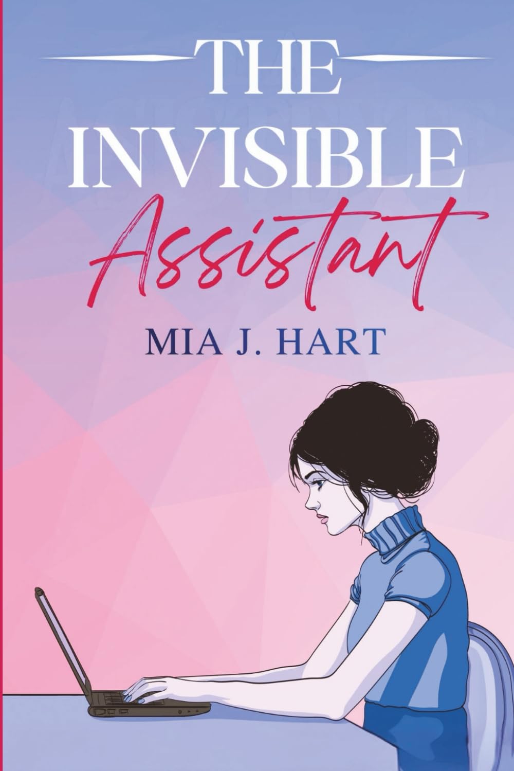 The Invisible Assistant: A Sapphic Workplace Romance