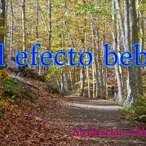 El efecto beb&eacute;