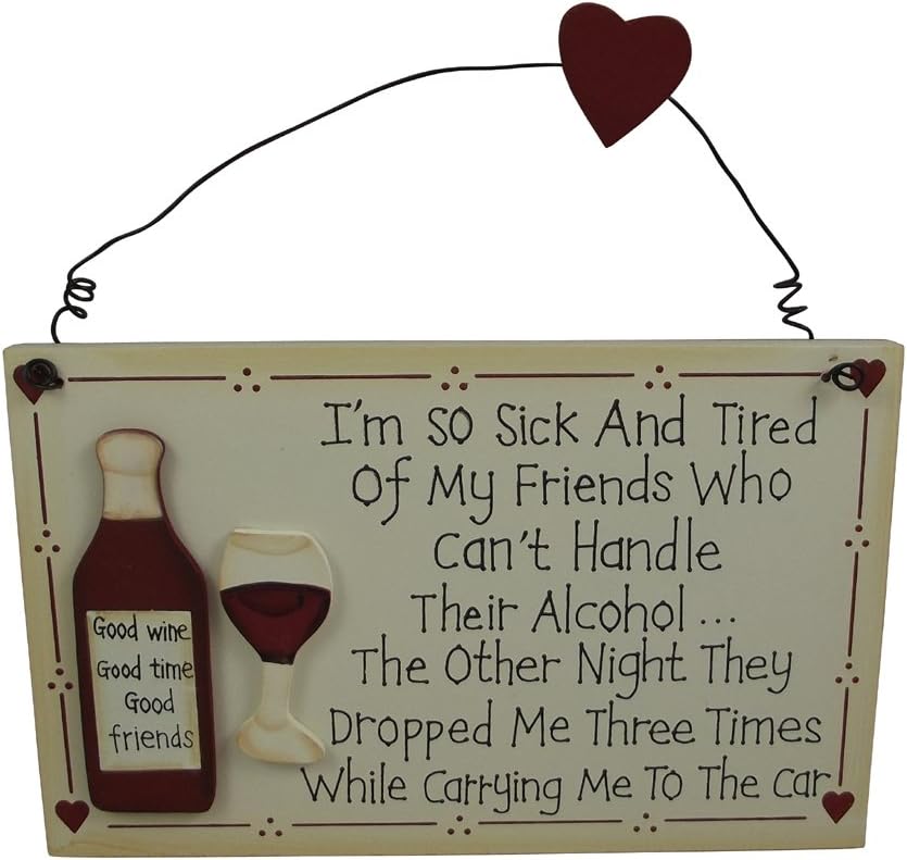 My Friends Can't Handle Their Alcohol Fun Plaque