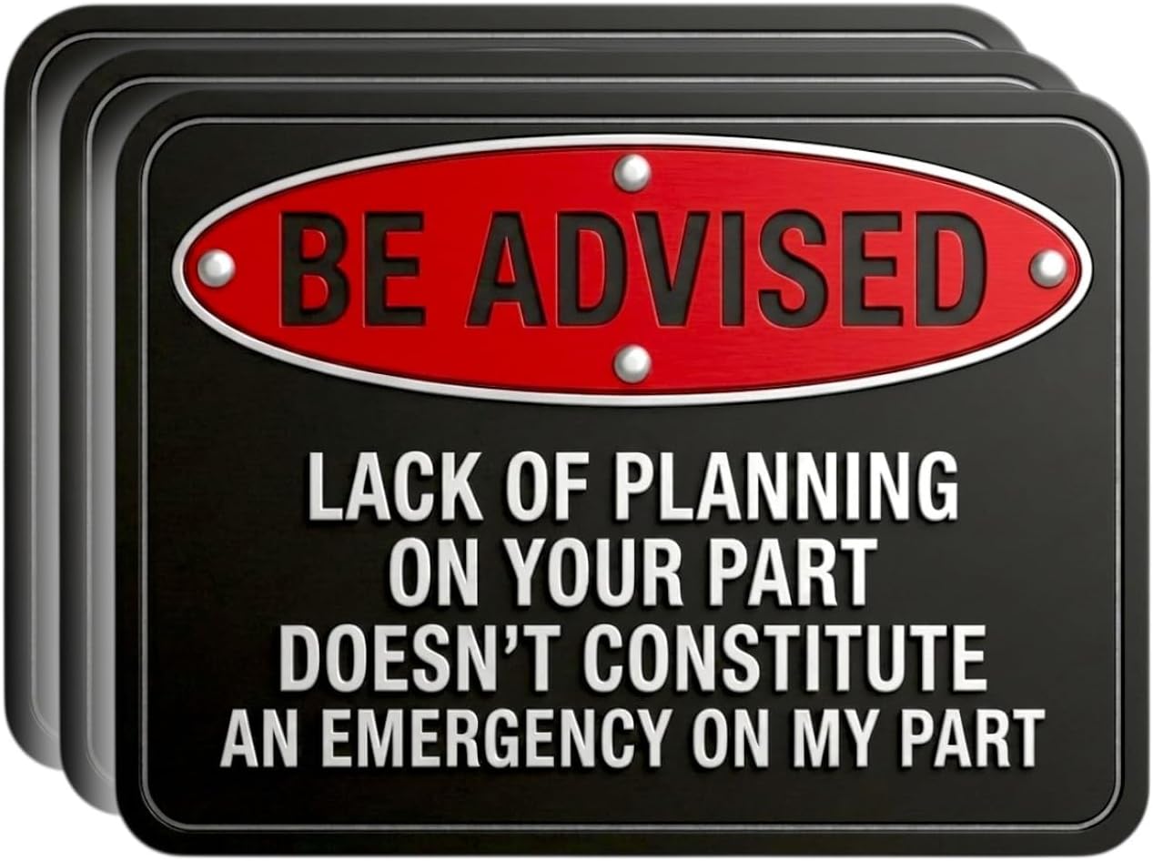 (3 Pcs) Lack of Planning on Your Part Doesn’t Constitute an Emergency on My Part Sticker 3 inch, Funny Sayings Sarcasm Humorous Anti-Social Waterproof Vinyl Decal for Laptop, Water Bottle