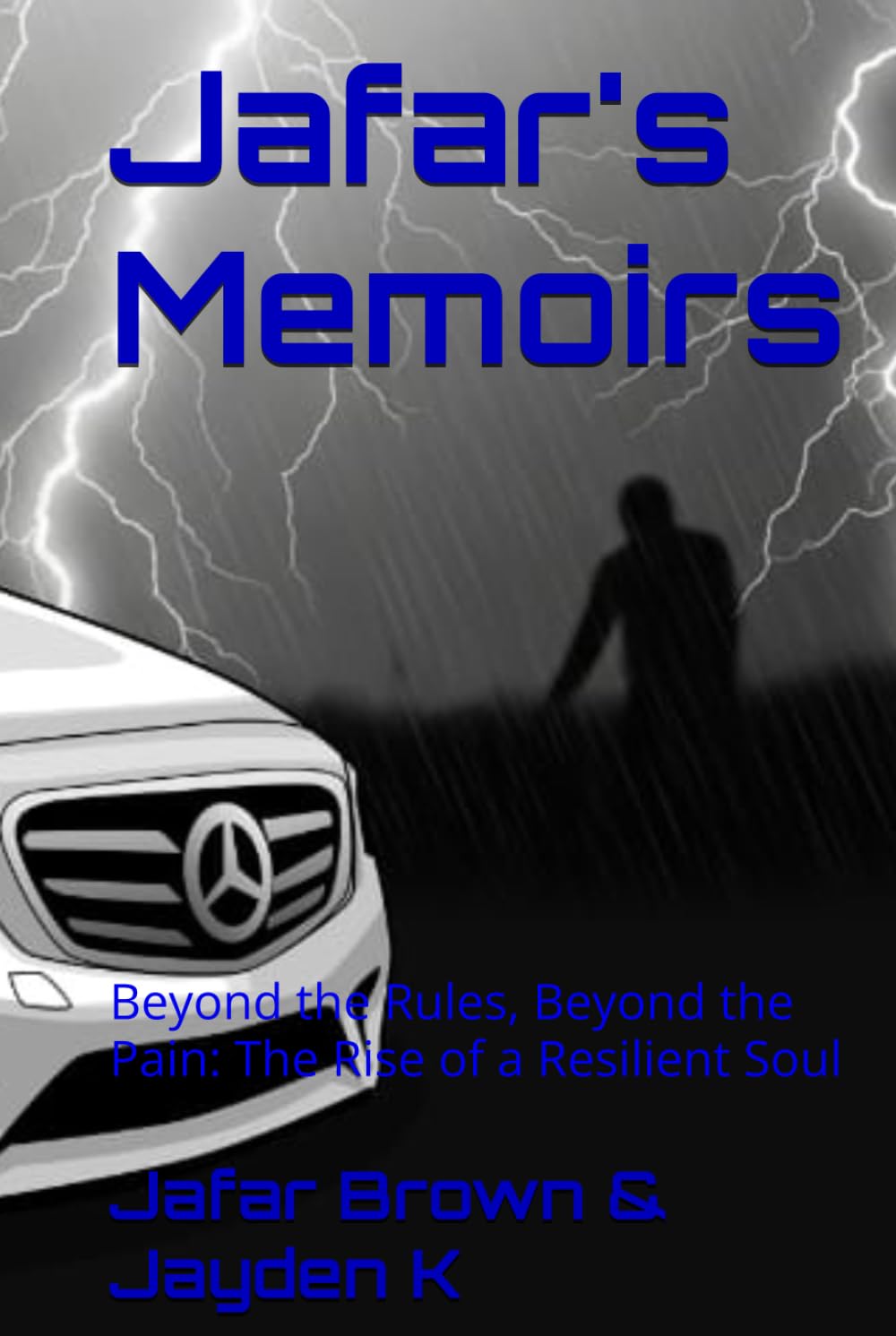 Jafar's Memoirs: Beyond the Rules, Beyond the Pain: The Rise of a Resilient Soul