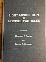 Light Absorption by Aerosol Particles (Studies in Geophysical Optics and Remote Sensing) 093719400X Book Cover