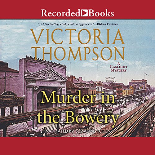 Murder In The Bowery Audiobook By Victoria Thompson Audible In