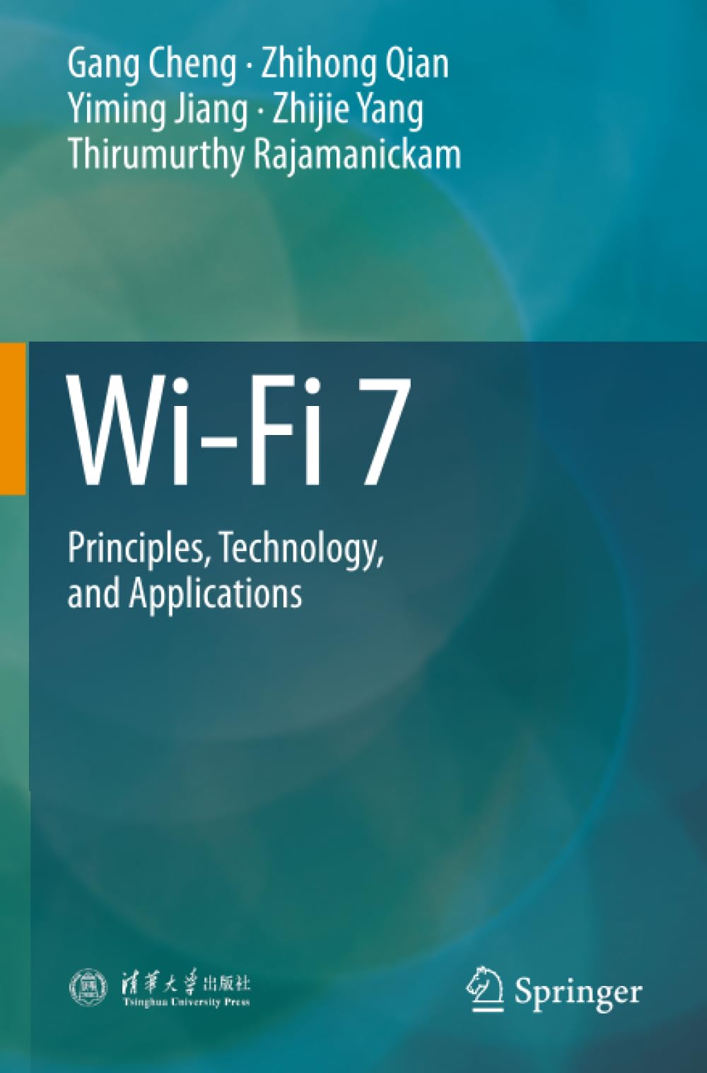 Wi-Fi 7: Principles, Technology, and Applications