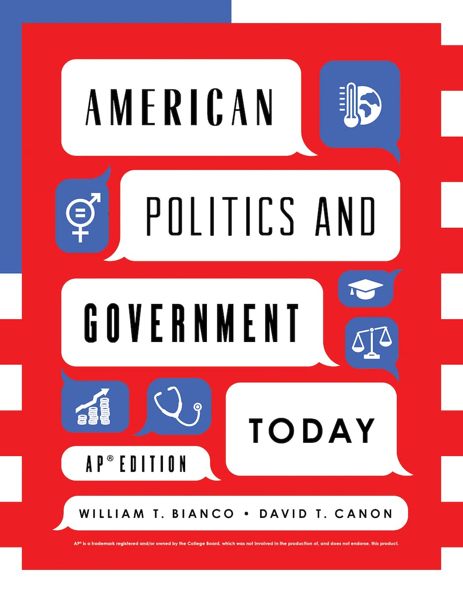 American Politics and Government Today: AP® Edition (AP® Edition)