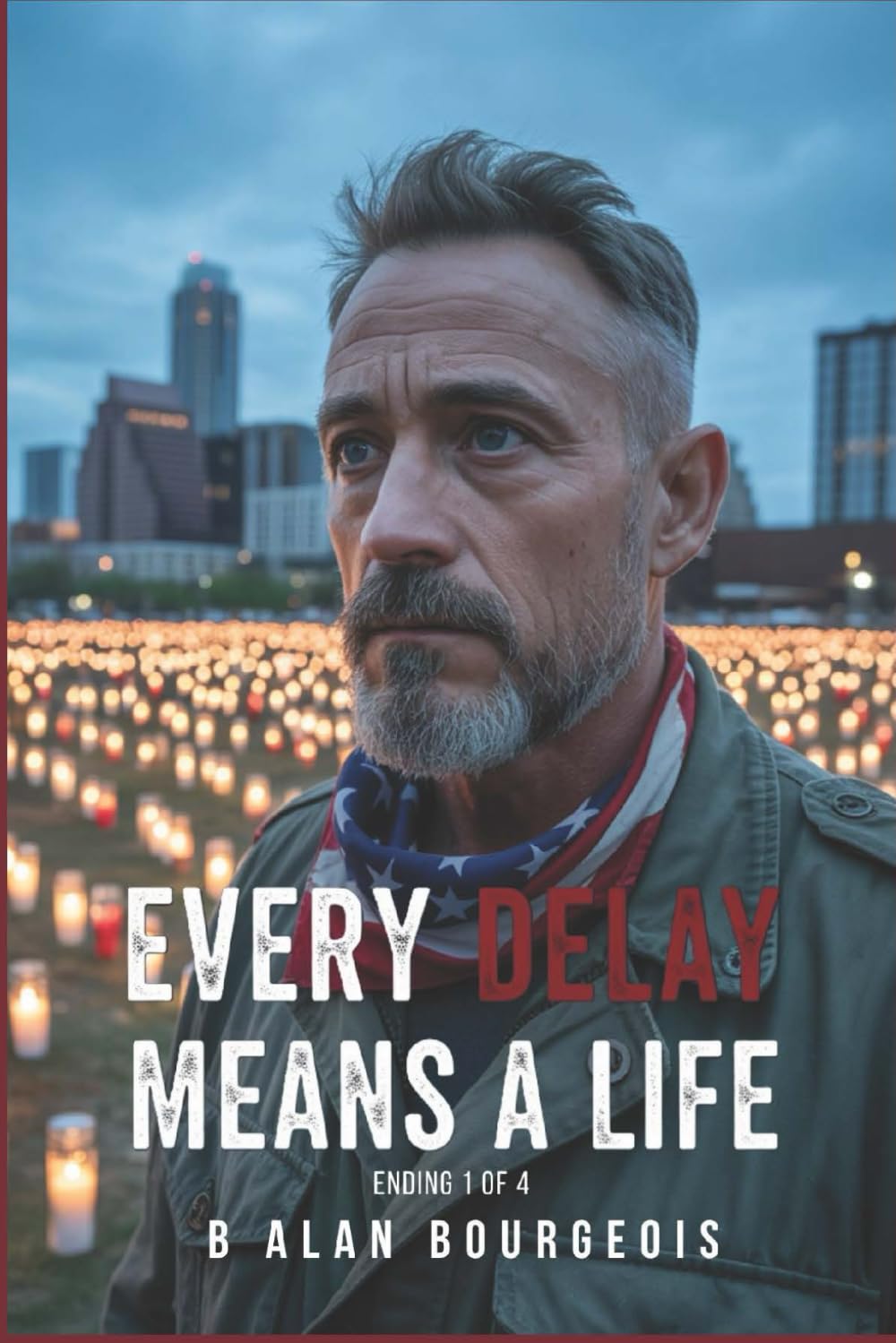 Every Delay Means a Life: Ending 1 of 4