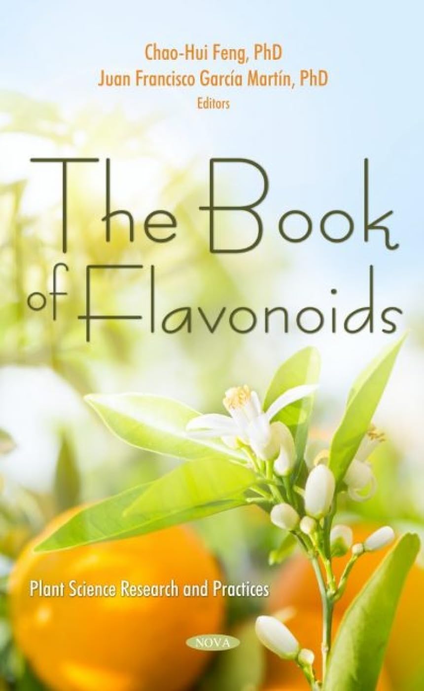 The Book of Flavonoids (Plant Science Research and Practices)