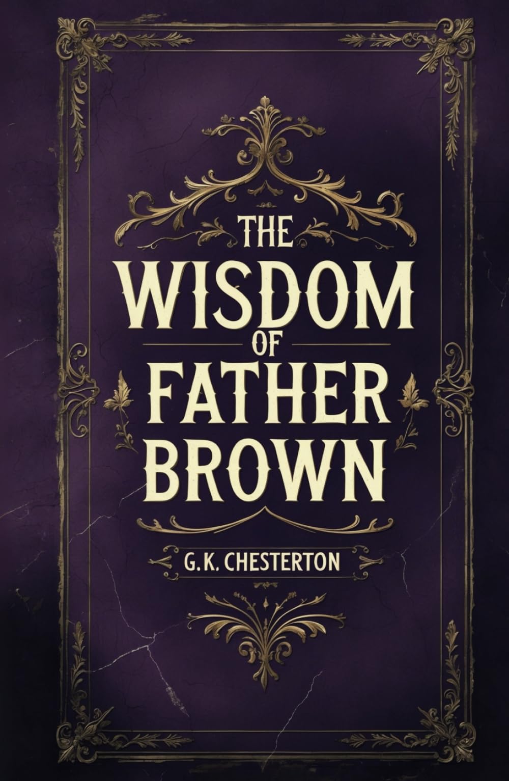 The Wisdom of Father Brown