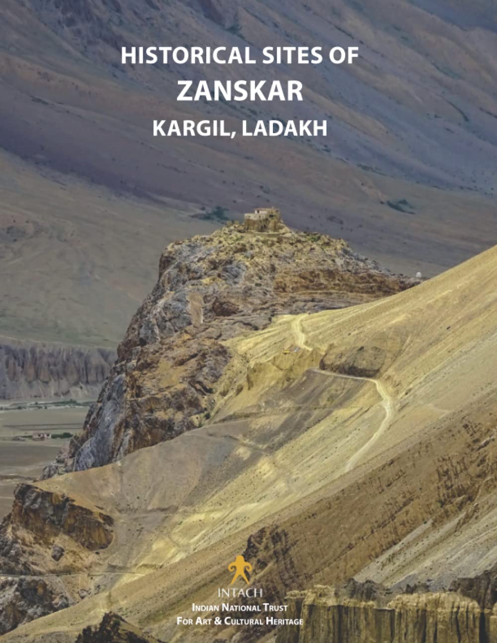 Historical Sites of Zanskar Kargil Ladakh histoire culture monastères bouddhistes