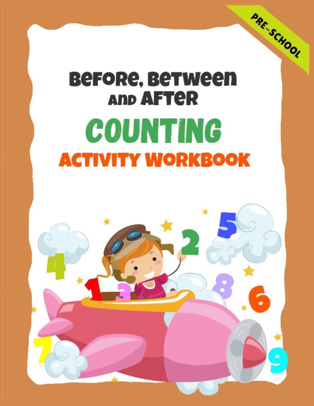 Before, Between and After Counting Activity Workbook: "Master Number Sequencing with Fun and Interactive Activities!"
