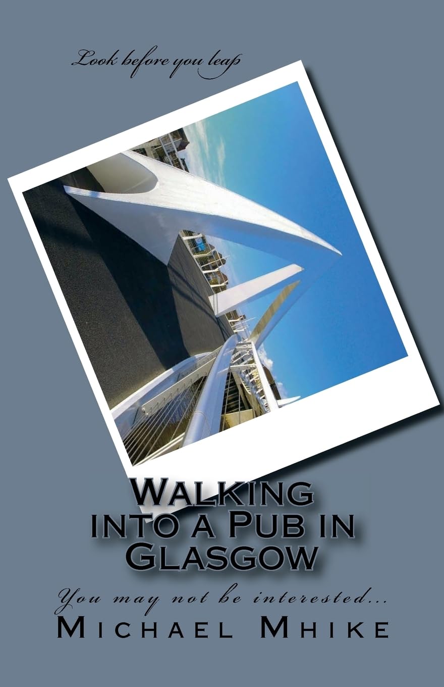 Walking into a Pub in Glasgow: You may not be interested