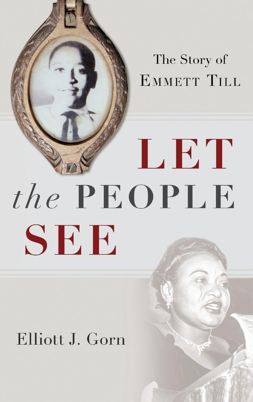 Let the People See: The Story of Emmett Till