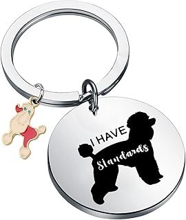 I Have Standards Poodle Keychain Poodle Mama Mom Gift Poodle Dog Lover Standard Poodle Gift