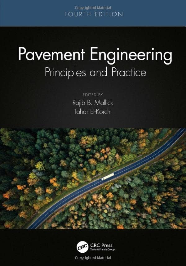 Pavement Engineering: Principles and Practice