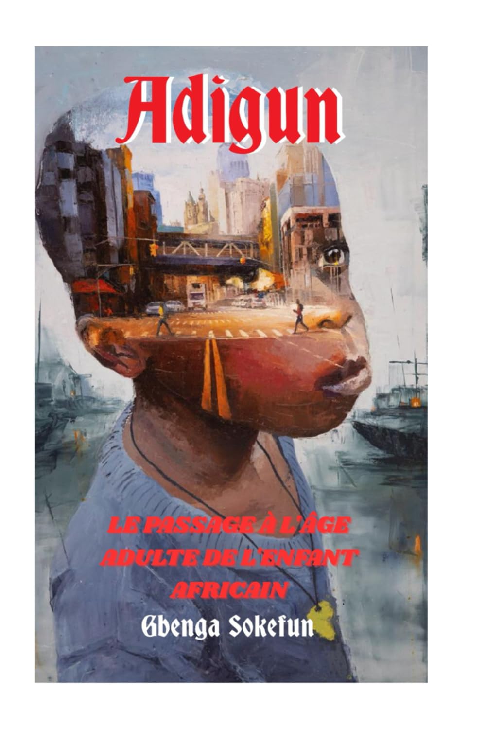 ADIGUN: La maturité de l'enfant africain