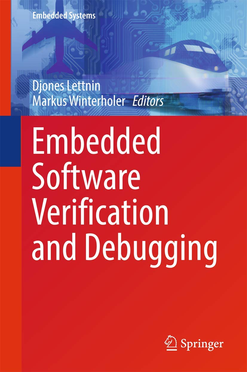 Embedded Software Verification and Debugging (Embedded Systems)
