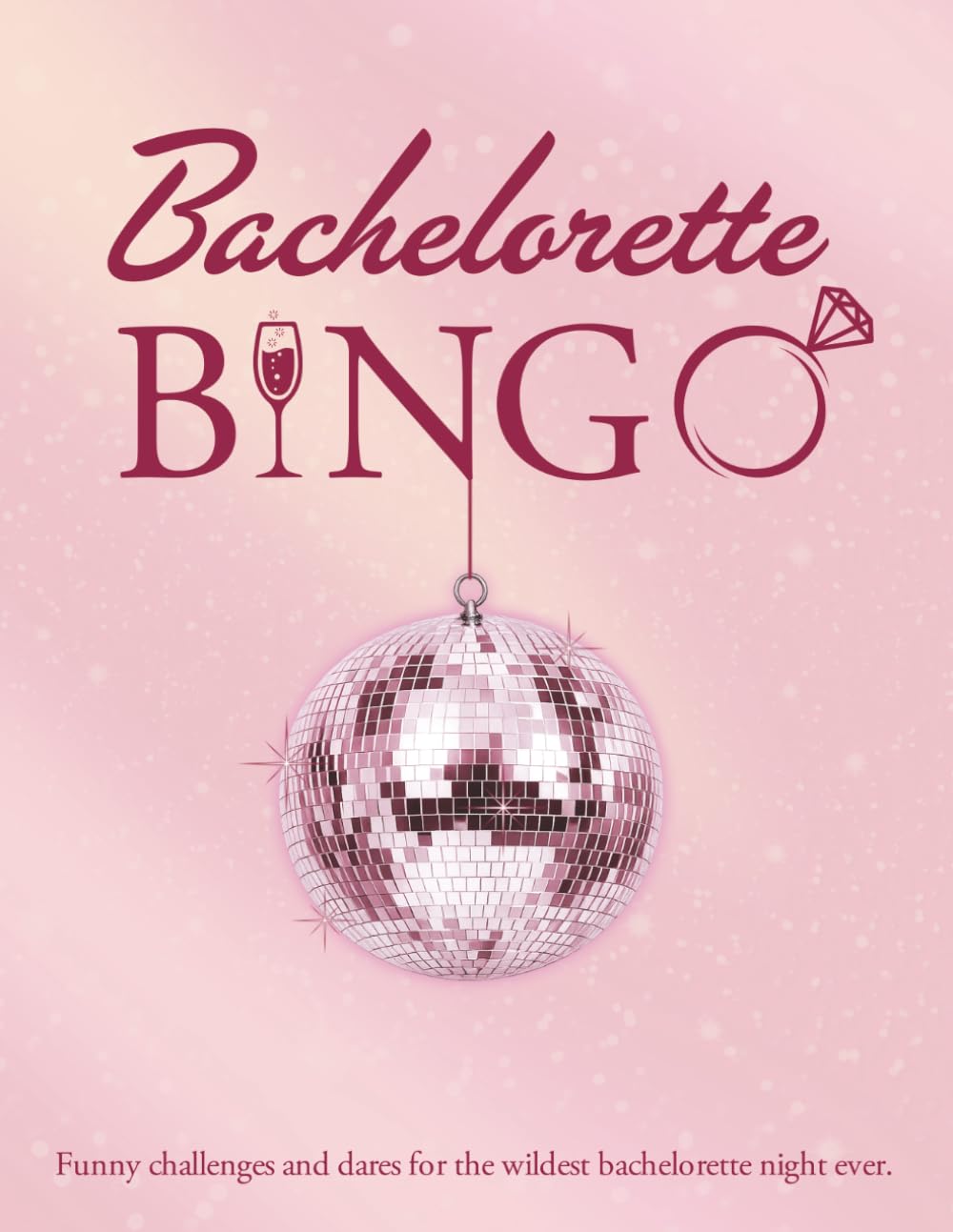 Bachelorette Bingo: Funny challenges and dares for the wildest bachelorette night ever.