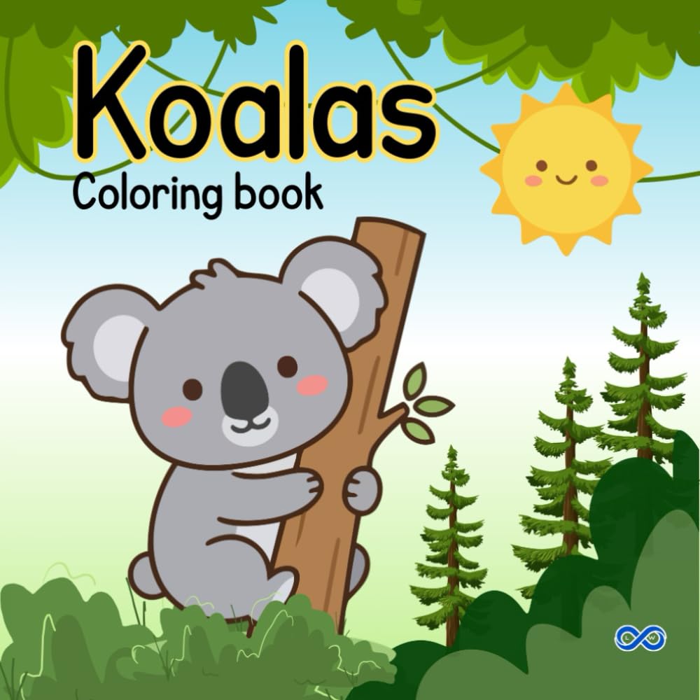 Cute Koalas Coloring Book for Kids Ages 4–8: Adorable Koala Coloring Pages | Fun and Easy Animal Designs | Bold and Simple Outlines | 8.5 x 8.5 Square Format (Little Woodland Friends Series)