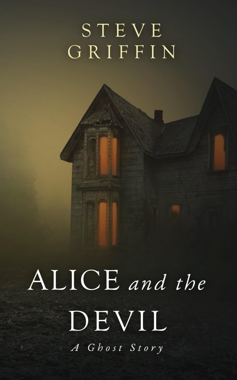 Alice and the Devil: A Ghost Story (The Ghosts of Alice)