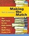Making the Match: The Right Book for the Right Reader at the Right Time, Grades 4-12